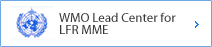 WMO Lead Center for LFR MME